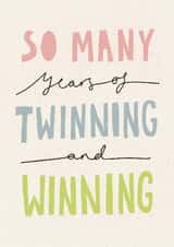 Funny Birthday Card for Twin Sister / Brother - Many Years Twinning + Winning created by Nicola Scott