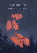 Pigs Will Fly This Christmas, Cute Seasonal Greetings Card created by @Jodsween
