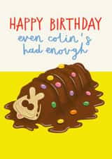 Funny Birthday Card - Melted Colin The Caterpillar - Heatwave created by AbiGoLucky