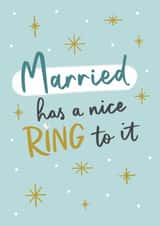 Classic Wedding Card - Married Has A Nice Ring To It - Congratulations created by Sydney Jo Designs