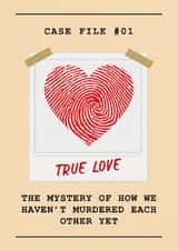 Funny True Crime Anniversary Card for Husband, Wife or Partner created by Giggle Box