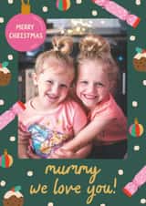 Personalised Christmas Photo Card created by The Pattern Press - Classic Christmas Card - For Mummy - We Love You