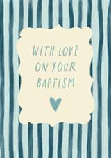 Classic Christening Card - With Love On Your Baptism - For Him created by Sweetlove Press