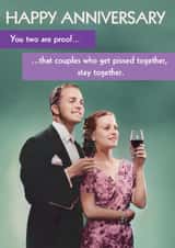 Funny Anniversary Card - Couples Who Get Pissed Together created by Quitting Hollywood