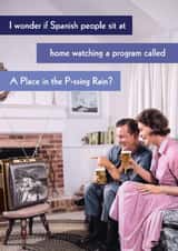 Funny Birthday Card - A Place In The Pissing Rain created by Quitting Hollywood