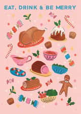 Classic Christmas Card - Eat, Drink & Be Merry - Christmas Food created by THE PRINTED SQUARE STUDIO