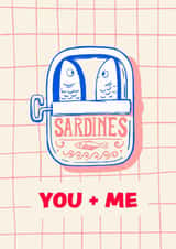 Cute Sardine Tin - Anniversary , Valentines, Best friend Card created by Rebecca Bun