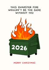 Funny Christmas Card for Friend - 2026 Dumpster Fire created by Sundiva Designs