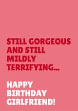 Funny Birthday Card - For Girlfriend - Mildly Terrifying created by Blush & Blossom