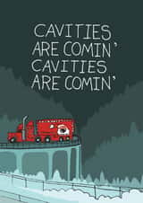 Funny Christmas Card | Cavities are Comin' Coke Parody created by The Curious Pancake