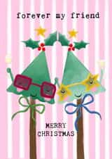Cute Christmas Card for Friend-Christmas Trees-forever my friend MERRY CHRISTMAS created by Bexy Boo