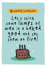 Funny Birthday Card - Lumps Of Wax In Baked Good - Tradition created by Bow & Bell