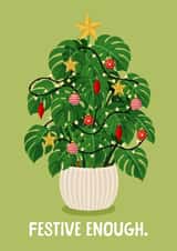 Funny Christmas Card - Houseplant Christmas Tree Card - Festive Enough created by Pink Peach Cards