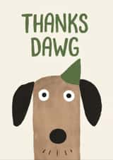Funny Thank You Card – Dog Pun – "Thanks Dawg" Card created by Cozy Calm