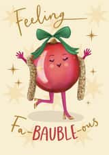 Fun Christmas Card - Glamorous Bauble Pun - Feeling Fabulous created by Sydney Jo Designs