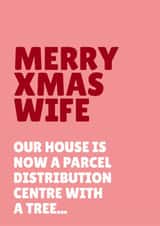 Funny Christmas Card - Wife - Parcel Distribution Centre With A Tree created by Blush & Blossom 