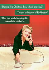 Funny Christmas Card - Pulling Out Pf Paddington created by Quitting Hollywood