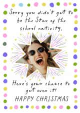 Personalised Photo Card created by patternmuse - Funny Christmas Photocard for Her | Not the Star at School Nativity | Over It