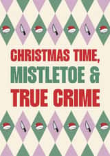 Funny Christmas Card - True Crime Card created by Stuck Shop Gifts