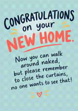 Funny New Home Card for Friend – Cheeky Naked & Curtains Joke created by Oh Jeez!
