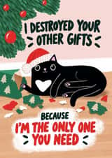 Funny Cat Christmas Card – I Destroyed Your Other Gifts created by Forever Funny