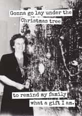 Funny Christmas Card for Family – I’m the Gift – Vintage Humour created by Raven's Rest Studio