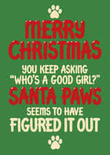 Funny Dog Christmas Card - Santa Paws - Good Girl Puppy created by Louise Burgoyne