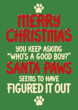 Funny Dog Christmas Card - Santa Paws - Good Boy Puppy created by Louise Burgoyne