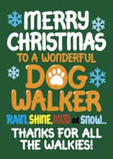 Cute Christmas Card - Dog Walker - Thanks For All The Walkies created by Louise Burgoyne