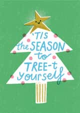 Tree Christmas Pun Card - Tree-t Yourself created by Sunpatch Society