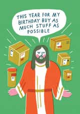 Funny Christmas Card - Jesus' Birthday - Buy As Much Stuff As Possible created by Sunpatch Society