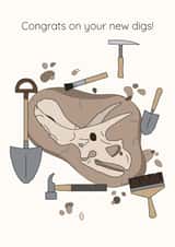 Funny New Home Card - New Digs - Dinosaur Fossil created by Dinosaurs Doing Stuff