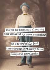 Funny Birthday/Just Because Card - Back Pain, Sneezing & Fart Joke - Getting Older created by Raven's Rest Studio
