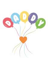 Cute Colourful Daddy Balloon Card - Birthday - Father's Day - Just Because created by Kiss My Card
