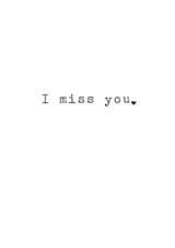 Simple I Miss You - thinking of you card created by Kiss My Card