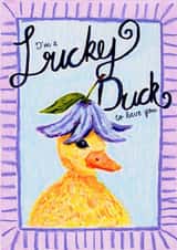 Cute Friendship or Partner Appreciation Card – I'm a Lucky Duck created by Chipper Prints