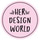 Profile picture for Her Design World