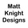 Profile picture for Matt Knight Designs