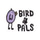 Profile picture for Bird and Pals