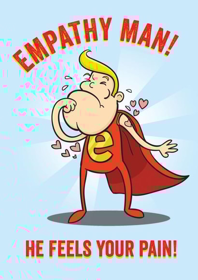 Empathy Man SuperHero Get Well Soon Card created by Tom Sparke
