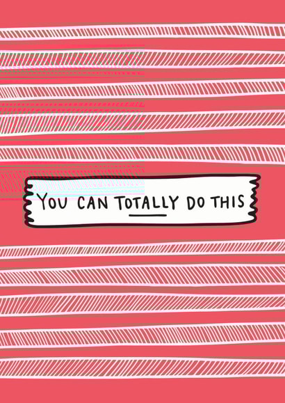 You Can Totally Do This Encouragement Card created by Angela Chick