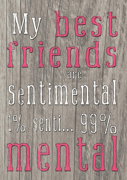 friends mental Humour Card 3090 created by JellynBean