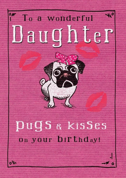Daughter pug Birthday Card 3104 created by JellynBean