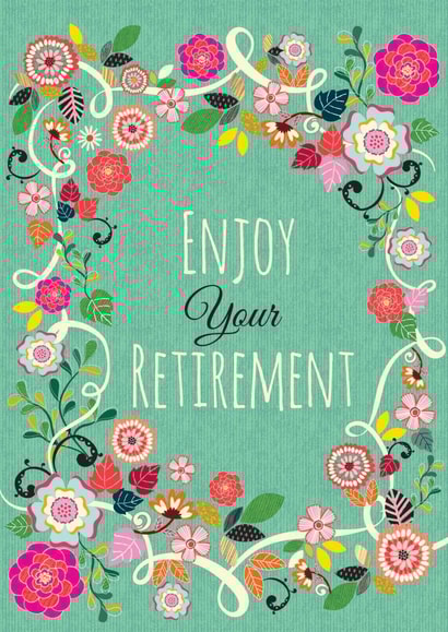 Modern/contemporary retirement card, featuring a beautiful floral design. created by Laura Darrington Design Ltd.