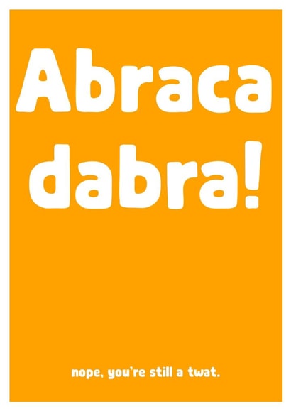 abracadabra funny Humour Card 3651 created by The Spork Collection