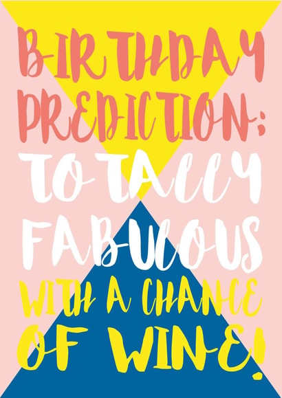 BIRTHDAY PREDICTION Birthday Card 25638 created by Always Sparkle