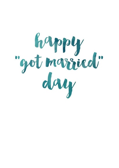 Funny Typography Anniversary Card - Wedding Anniversary - Happy Got Married Day created by Ruby Wren Designs