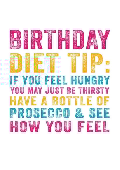 prosecco Humour Birthday Card 3488 created by Do You Punctuate?