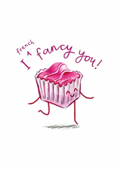 Cute Valentines Day Card - Cake - French Fancy - I French Fancy You created by Odd Socks