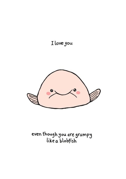 blobfish humour Anniversary Card 5104 created by Ellie Bednall
